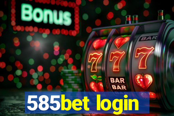 585bet login